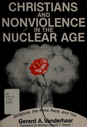 Christians and Nonviolence in the Nuclear Age