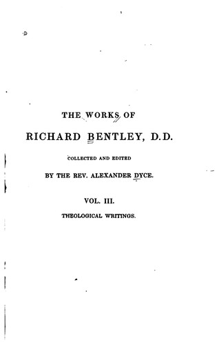 The Works of Richard Bentley, D. D.