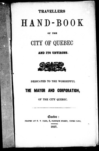 Travellers hand-book of the city of Quebec and its environs