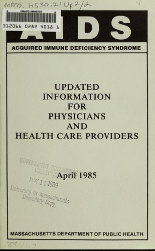 Updated information on acquired immune deficiency syndrome for physicians and health care providers