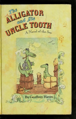 The alligator and his Uncle Tooth