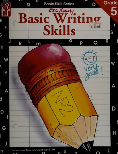 Basic Writing Skills, Grade 5 (Basic Writing Skills)