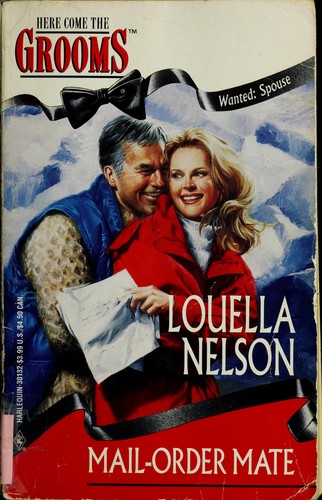 Mail-Order Mate (Here Come the Grooms: Wanted-Spouse #34)