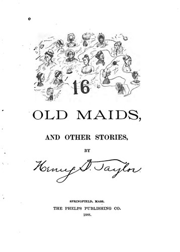 16 Old Maids: And Other Stories