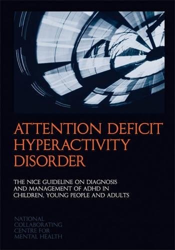 Attention Deficit Hyperactivity Disorder