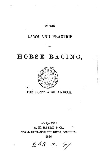 On the laws and practice of horse racing