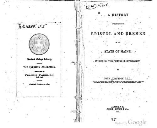 A history of the towns of Bristol and Bremen in the state of Maine, including the Pemaquid settlement.