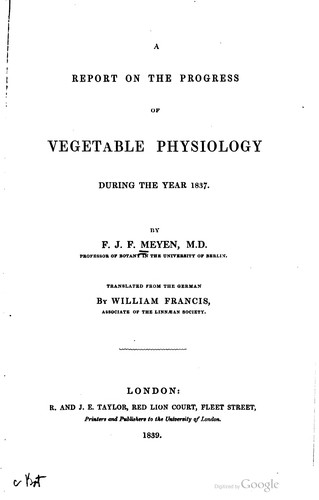 A report on the progress of vegetable physiology during the year 1837.
