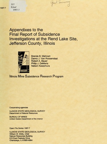Appendixes to the final report of subsidence investigations at the Rend Lake Site, Jefferson County, Illinois