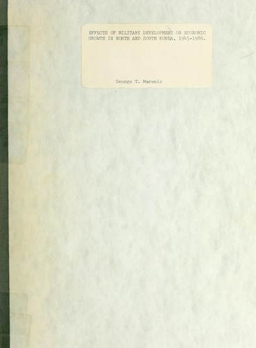 Effects of military development on economic growth in North and South Korea, 1945-1980