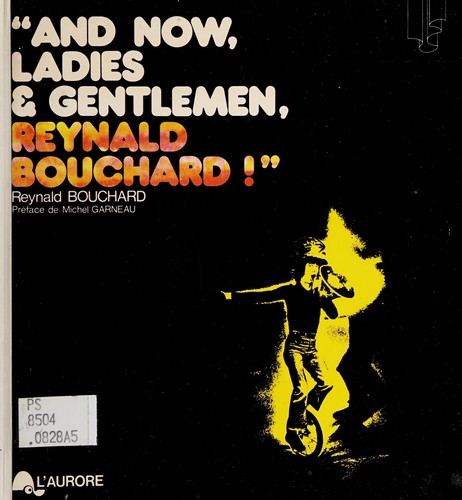 "And now, ladies & gentlemen, Reynald Bouchard!"