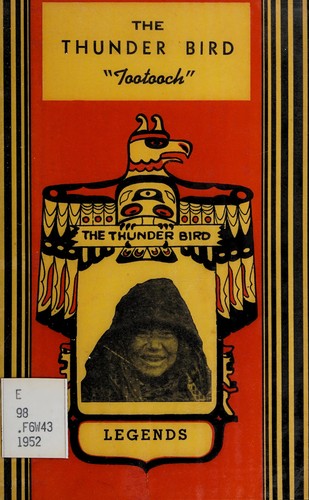 The Thunderbird "Tootooch" legends