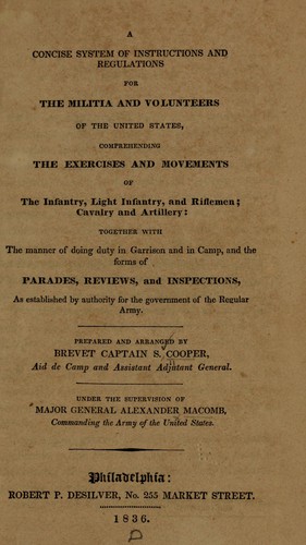 A concise system of instructions and regulations for the militia and volunteers of the United States