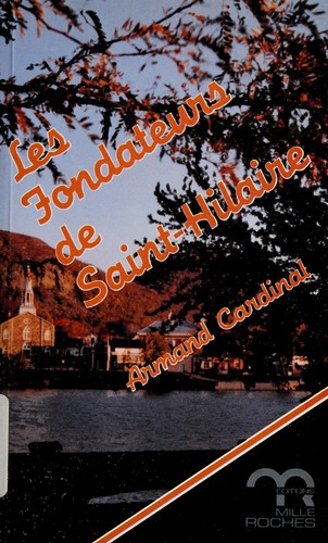 Les fondateurs de Saint-Hilaire