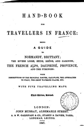 Hand-book for travellers in France [by J. Murray. 1st] 3rd-14th, 16th, 18th ed