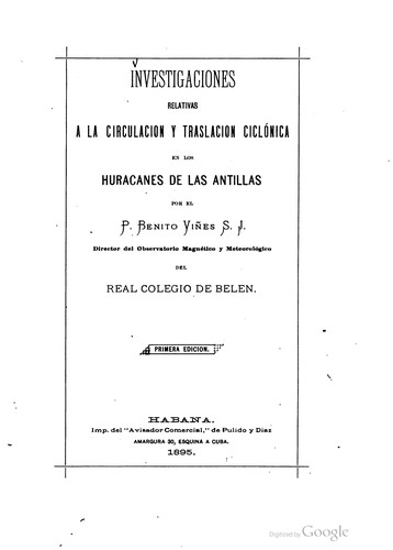 Investigaciones relativas a la circulación y traslación ciclónica en los huracanes de las Antillas