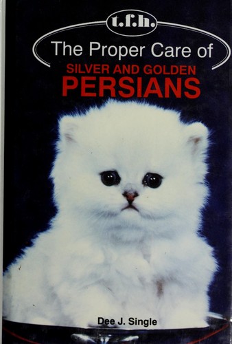 Proper Care of Silver and Golden Persians
