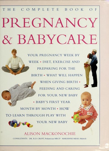 The Complete Book of Pregnancy & Babycare