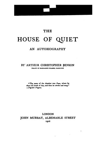 The House of Quiet: An Autobiography