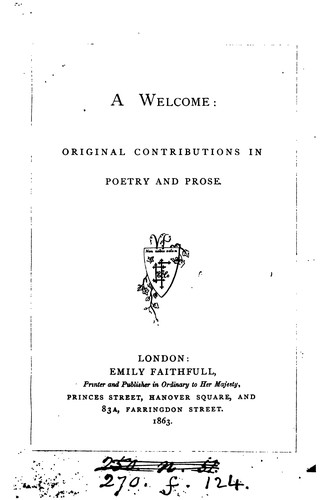 A welcome: original contributions in poetry and prose