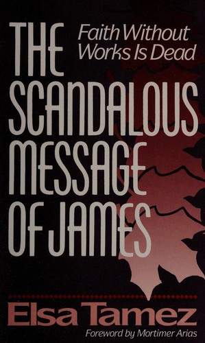 The scandalous message of James