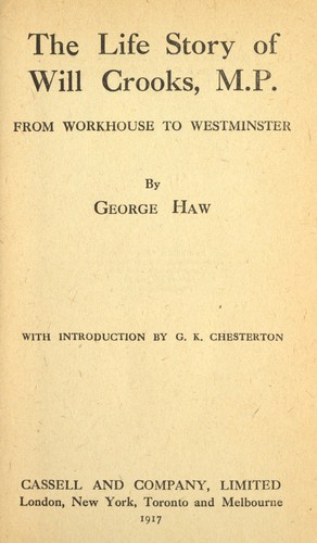 The life story of Will Crooks, M.P.