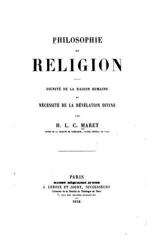 Philosophie et religion: dignité de la raison humaine et nécessité de la révélation divine