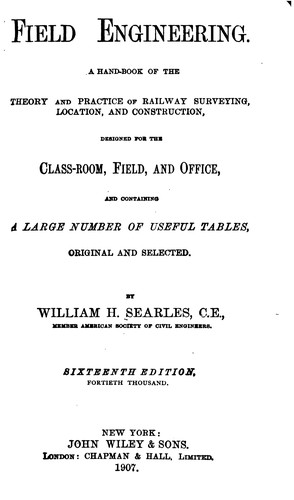 Field Engineering: A Hand-book of the Theory and Practice of Railway ...