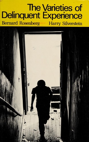The varieties of delinquent experience