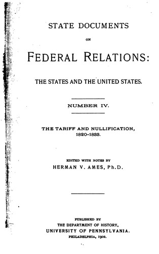 State Documents on Federal Relations: The States and the United States