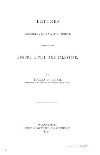 Letters Aesthetic, Social, and Moral, Written from Europe, Egypt, and Palestine