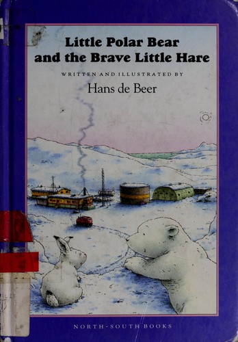 Little Polar Bear and the Brave Little Hare