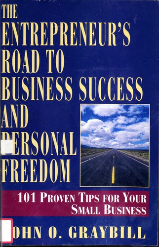 Entrepreneur's road to business success and personal freedom