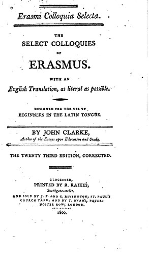 Erasmi Colloquia Selecta: Or, The Select Colloquies of Erasmus