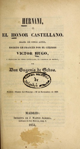 Hernani, o, El honor castellano