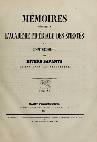 Mémoires présentés à l'Académie Impériale des Sciences de St. Petersbourg par divers Savants et dans ses Assemblées