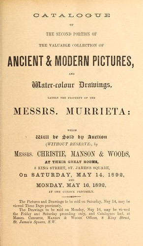 Catalogue of the second portion of the valuable collection of ancient & modern pictures and water-colour drawings, lately the property of Messrs. Murrieta