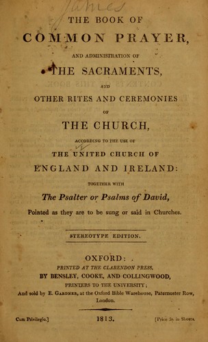 Book of common prayer, and administration of the sacraments and other rites and ceremonies of the Church ...