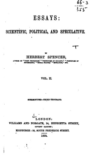 Essays: Scientific, Political and Speculative