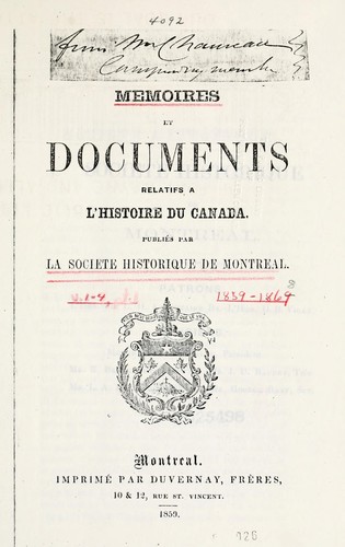 Mémoires et documents relatifs a l'histoire du Canada
