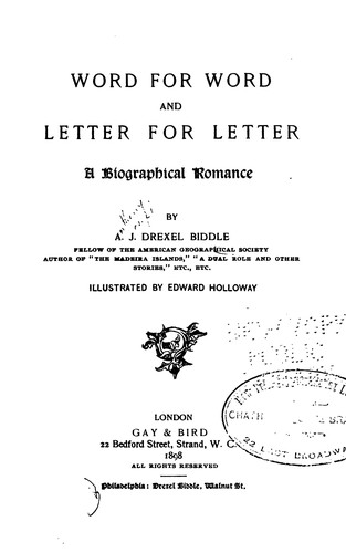 Word for Word and Letter for Letter: A Biographical Romance