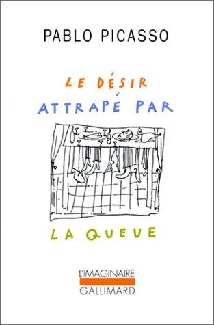 Le désir attrapé par la queue