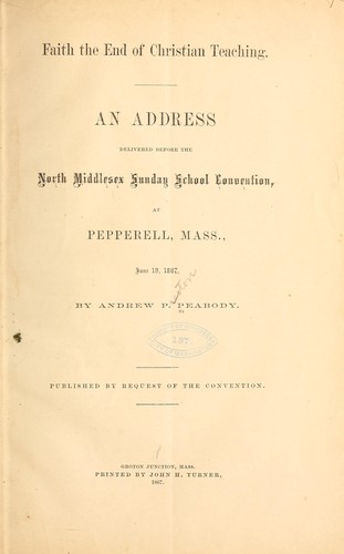 Faith the end of Christian teaching