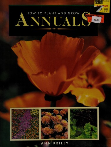 How to Plant and Grow Annuals (How to Plant and Grow Series)
