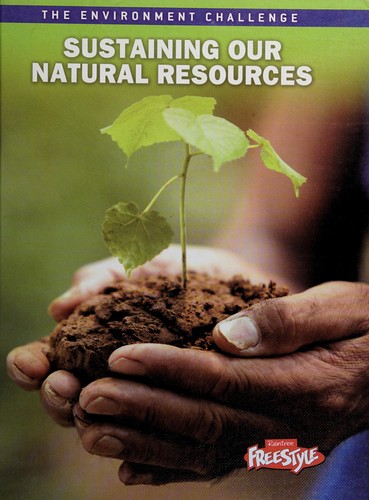 Sustaining our natural resources