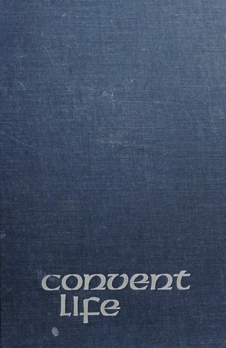 Convent life