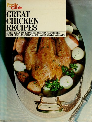 Family circle great chicken recipes.