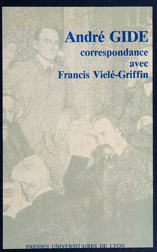 André Gide, correspondance avec Francis Vielé-Griffin