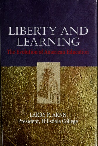Liberty and Learning The Evolution of American Education