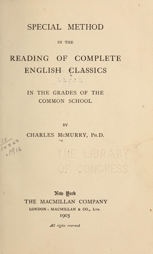 Special method in the reading of complete English classics in the grades of the common schools